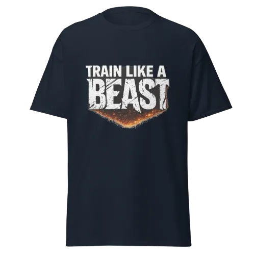unisex-classic-tee-navy Train Like a Beast T-Shirt | Gym Motivation Fitness Tee