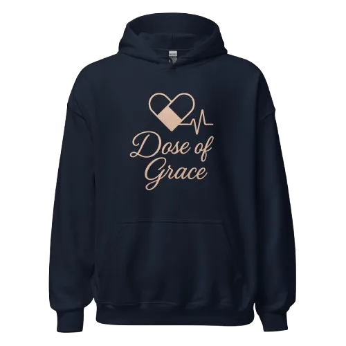 Dose of Grace Nurse Hoodie | Nursing Gift Hoodie