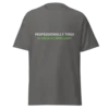 Professionally Tired Clinically Brilliant charcoal nurse t-shirt with funny RN and caregiver design