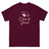 Dose of Grace Nurse T-Shirt in maroon with compassionate nurse appreciation message