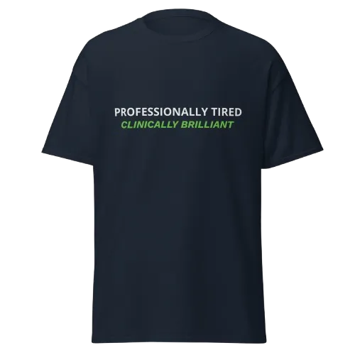 Professionally Tired Clinically Brilliant navy nurse t-shirt for RNs and healthcare workers