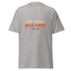 Lift Heavy Walk Funny T-Shirt | Funny Gym Shirt for Lifters