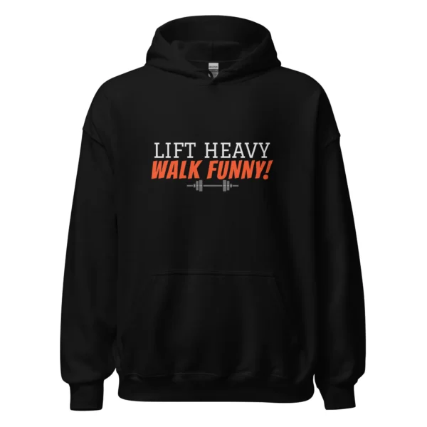 Lift Heavy Walk Funny black hoodie with funny gym quote design for lifters and fitness lovers