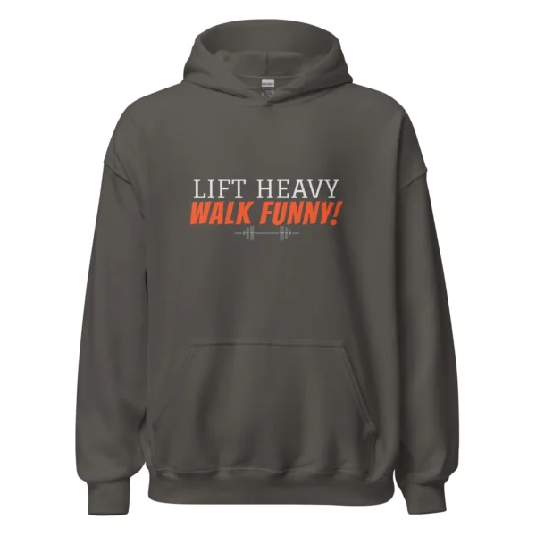 Lift Heavy Walk Funny charcoal hoodie with funny leg day quote for lifters and workout lovers