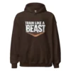 Train like a beast hoodie in dark chocolate color