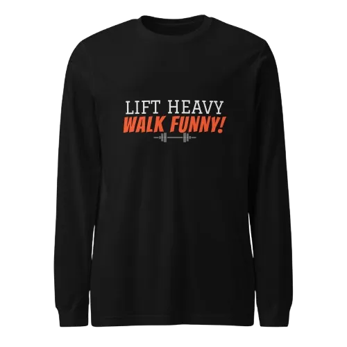 unisex-long-sleeve-tee-black Lift Heavy Walk Funny Sweatshirt | Funny Gym Gear