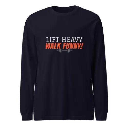 unisex-long-sleeve-tee-navy Lift Heavy Walk Funny Sweatshirt | Funny Gym Gear