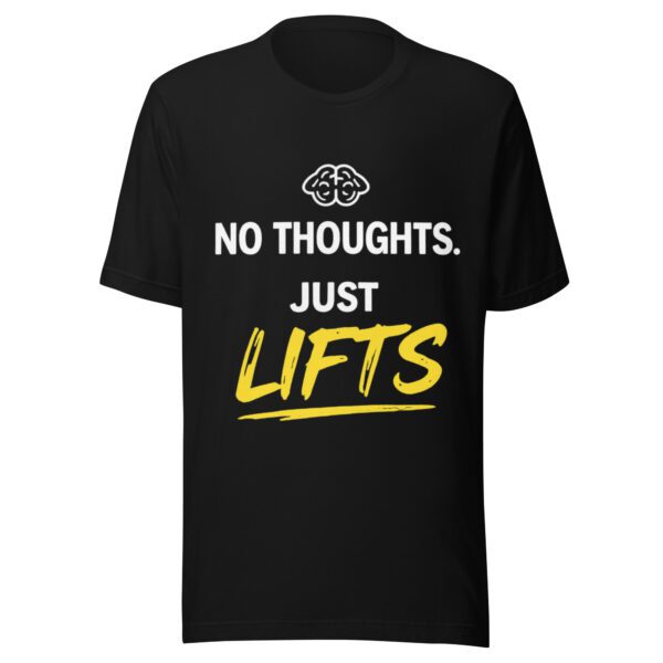 No Thoughts Just Lifts black t-shirt with funny gym quote design for lifters and fitness lovers