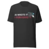 AI Wrote It I Debugged It in dark grey t-shirt AI Wrote It I Debugged It in dark grey t-shirt