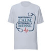 Professionally Calm Internally Beeping nurse t-shirt in light blue for funny healthcare worker style