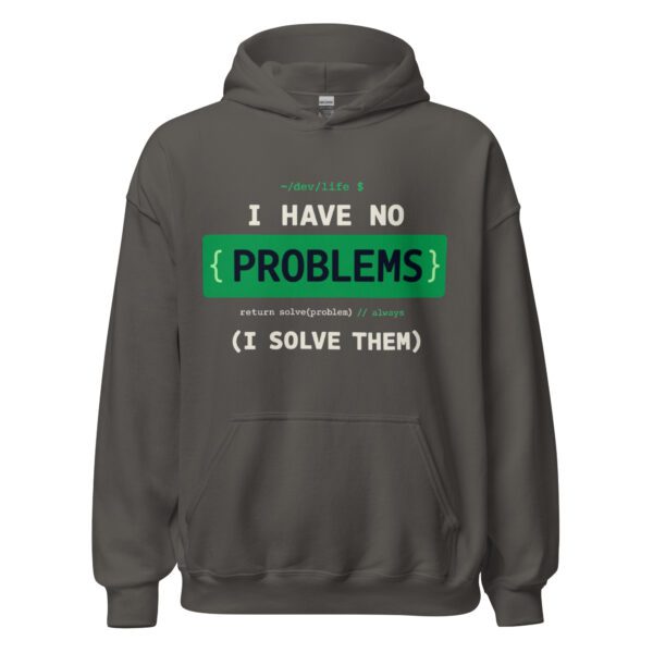 unisex-heavy-blend-hoodie-charcoal-front-6a3306ec3624d.jpg I Have No Problems Hoodie | Funny Software Engineer Hoodie