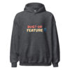 Bug or Feature hoodie in dark heather for programmers and QA engineers