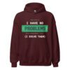 unisex-heavy-blend-hoodie-maroon-front-6a3306ec2f10c.jpg I Have No Problems Hoodie | Funny Software Engineer Hoodie