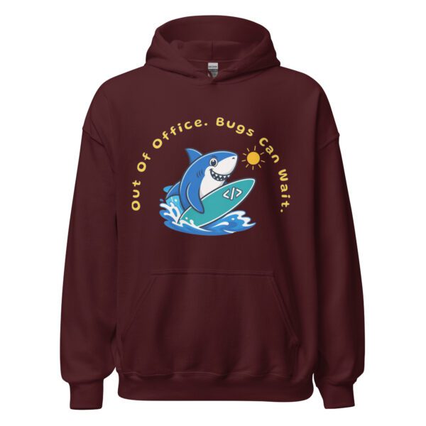 Out Of Office Bugs Can Wait maroon hoodie for developers and QA testers