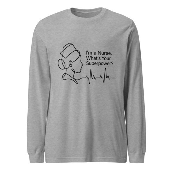 unisex-long-sleeve-tee-athletic-heather-front-6a3d471d471c3.jpg Nurse Superpower Long Sleeve Tee | Funny RN Gift Shirt