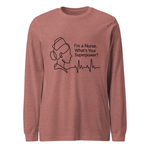 unisex-long-sleeve-tee-heather-mauve-front-6a3d471d43226.jpg Nurse Superpower Long Sleeve Tee | Funny RN Gift Shirt
