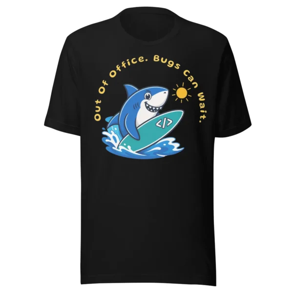 Out Of Office Bugs Can Wait t-shirt in black with surfing shark software engineer design