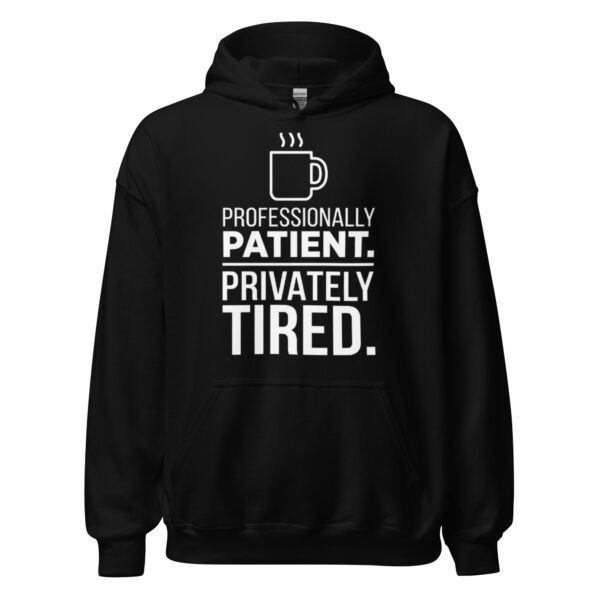 unisex-heavy-blend-hoodie-black-front-6ab8f5842f933.jpg Funny teacher hoodie Professionally Patient Privately Tired design