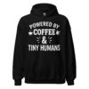 unisex-heavy-blend-hoodie-black-front-6ab8fca530e41.jpg Funny coffee teacher hoodie Powered by Coffee and Tiny Humans