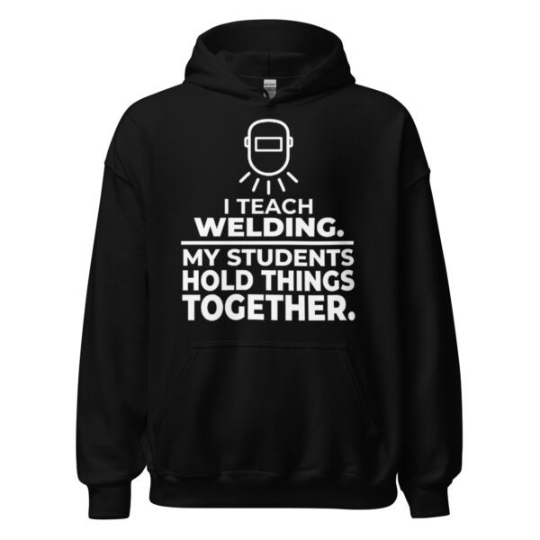unisex-heavy-blend-hoodie-black-front-6ab8ff232da45.jpg Welding teacher hoodie for CTE and vocational educators