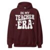 In My Teacher Era hoodie front view for educators