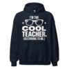 unisex-heavy-blend-hoodie-navy-front-6ab8f16ee2218.jpg I'm the Cool Teacher pullover hoodie for teachers