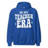 In My Teacher Era pullover hoodie for teachers