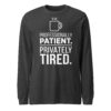 unisex-long-sleeve-tee-dark-grey-heather-front-6ab8f2903c9e8.jpg Relatable tired teacher gift long sleeve shirt