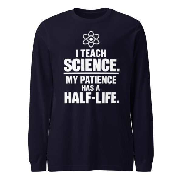 unisex-long-sleeve-tee-navy I Teach Science long sleeve teacher shirt front view
