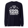 Funny teacher long sleeve shirt classroom apparel
