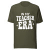 unisex-t-shirt-military-green In My Teacher Era T-Shirt | Funny Retro Teacher Tee