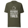 unisex-t-shirt-military-green Professionally Patient Privately Tired funny educator shirt in military green with white print