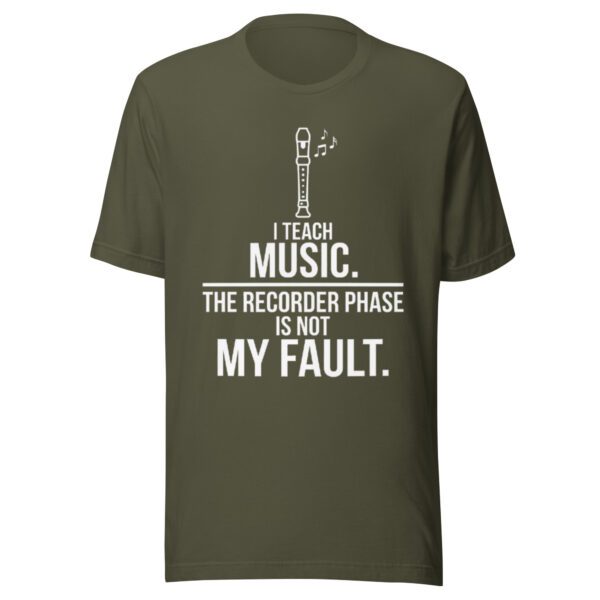 unisex-staple-t-shirt-military-green-front-6aa9ac51e324d.jpg I Teach Music T-Shirt | Funny Music Teacher & Recorder Tee