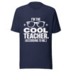unisex-t-shirt-navy Funny Teacher T-Shirt – I’m the Cool Teacher
