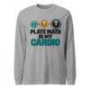 Plate Math Is My Cardio Long Sleeve Shirt – Athletic Heather Front view of the athletic heather Plate Math Is My Cardio long sleeve shirt with numbered weight plates