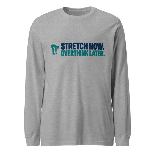 Stretch Now Overthink Later Long Sleeve Shirt – Athletic Heather Front view of the athletic heather Stretch Now Overthink Later long sleeve shirt with a small stretching figure
