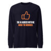 AI Agreed With Me Long Sleeve Shirt – Navy Front Navy AI Agreed With Me long sleeve shirt, front view with orange thumbs-up and “The AI agreed with me. Now I’m worried.” slogan