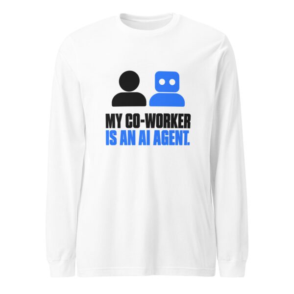 White My Co-Worker Is an AI Agent long sleeve shirt with near-black human and blue robot icons above the slogan